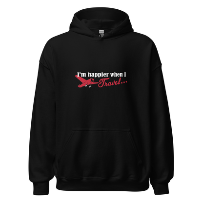 I'm Happier When I Travel - Unisex Hoodie